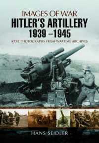 Hitler's Artillery 1939 - 1945