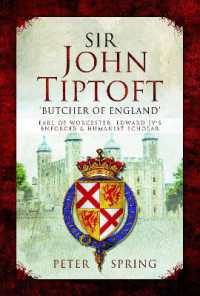 Sir John Tiptoft-'Butcher of England' : Earl of Worcester, Edward IV's enforcer and humanist scholar