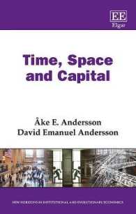 時間、空間と資本<br>Time, Space and Capital (New Horizons in Institutional and Evolutionary Economics series)