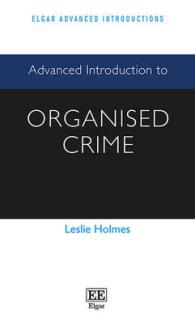 組織犯罪：上級入門<br>Advanced Introduction to Organised Crime (Elgar Advanced Introductions series)