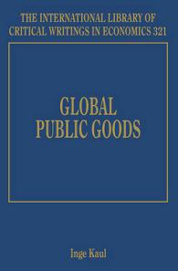 グローバル公共財<br>Global Public Goods (The International Library of Critical Writings in Economics series)