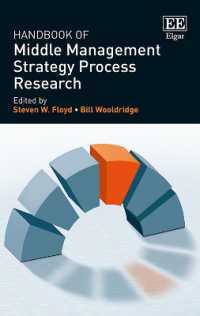 中間管理職の戦略プロセス：研究ハンドブック<br>Handbook of Middle Management Strategy Process Research (Research Handbooks in Business and Management series)
