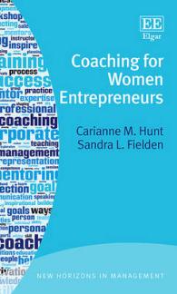 女性起業家へのコーチング<br>Coaching for Women Entrepreneurs (New Horizons in Management series)