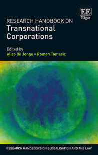 多国籍企業：研究ハンドブック<br>Research Handbook on Transnational Corporations (Research Handbooks on Globalisation and the Law series)