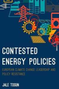 Contested Energy Policies : European Climate Change Leadership and Policy Resilience