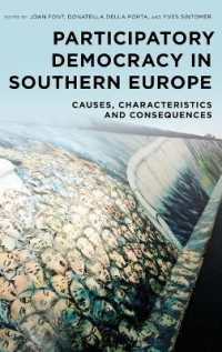 Participatory Democracy in Southern Europe : Causes, Characteristics and Consequences