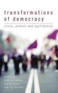 Transformations of Democracy : Crisis, Protest and Legitimation