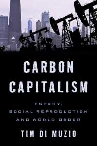 Carbon Capitalism : Energy, Social Reproduction and World Order
