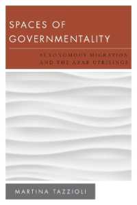 Spaces of Governmentality : Autonomous Migration and the Arab Uprisings (New Politics of Autonomy)
