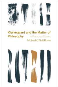 Kierkegaard and the Matter of Philosophy : A Fractured Dialectic