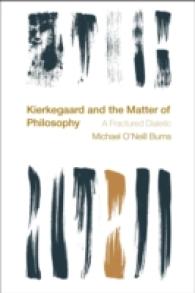 Kierkegaard and the Matter of Philosophy : A Fractured Dialectic
