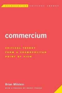 世界市民のための批判理論<br>Commercium : Critical Theory from a Cosmopolitan Point of View