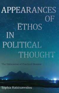 Appearances of Ethos in Political Thought : The Dimension of Practical Reason