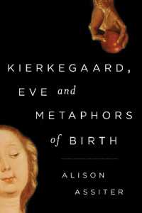 キルケゴールと出産のメタファー<br>Kierkegaard, Eve and Metaphors of Birth