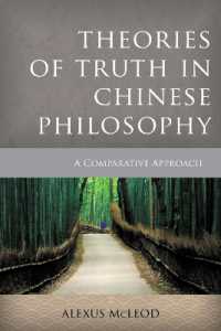Theories of Truth in Chinese Philosophy : A Comparative Approach