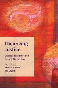 Theorizing Justice : Critical Insights and Future Directions