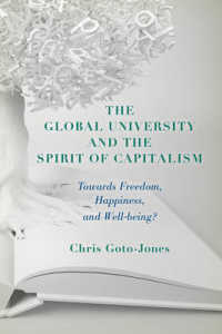 The Global University and the Spirit of Capitalism : Towards Freedom, Happiness, and Well-being?