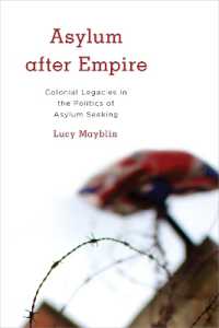 Asylum after Empire : Colonial Legacies in the Politics of Asylum Seeking