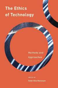 技術倫理学：種々の方法とアプローチ<br>The Ethics of Technology : Methods and Approaches (Philosophy, Technology and Society)