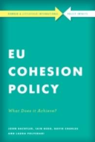 ＥＵ結束政策の実際<br>EU Cohesion Policy in Practice : What Does it Achieve?
