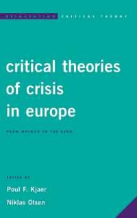 Critical Theories of Crisis in Europe : From Weimar to the Euro