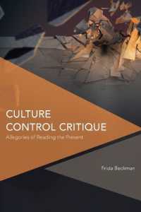 Culture Control Critique : Allegories of Reading the Present