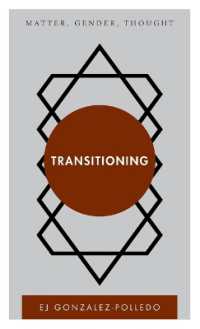 Transitioning : Matter, Gender, Thought