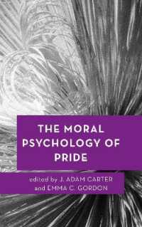 The Moral Psychology of Pride (Moral Psychology of the Emotions)