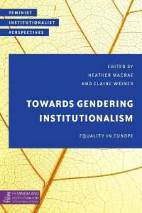 Towards Gendering Institutionalism : Equality in Europe
