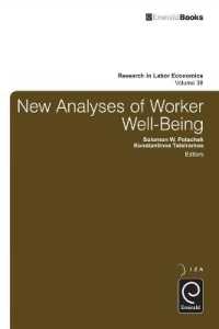 労働者福祉の新たな分析<br>New Analyses in Worker Well-Being (Research in Labor Economics)