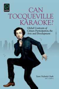 市民参加、アートと開発：グローバルな差異<br>Can Tocqueville Karaoke? : Global Contrasts of Citizen Participation, the Arts and Development (Research in Urban Policy)