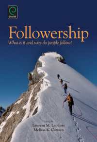 フォロワーシップ：本質と理由<br>Followership : What is it and Why Do People Follow?