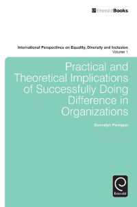 Practical and Theoretical Implications of Successfully Doing Difference in Organizations (International Perspectives on Equality, Diversity and Inclusion)