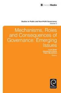 Mechanisms, Roles and Consequences of Governance : Emerging Issues (Studies in Public and Non-profit Governance)