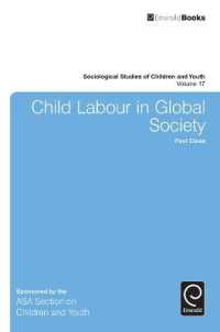 グローバル社会にみる児童労働<br>Child Labour in Global Society (Sociological Studies of Children and Youth)