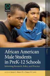 African American Male Students in PreK-12 Schools : Informing Research, Policy, and Practice (Advances in Race and Ethnicity in Education)