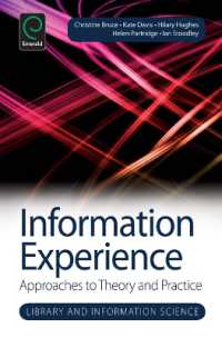 情報体験：理論と実践へのアプローチ<br>Information Experience : Approaches to Theory and Practice (Library and Information Science)
