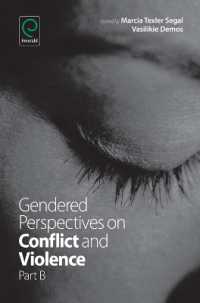Gendered Perspectives on Conflict and Violence (Advances in Gender Research)