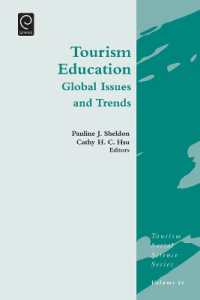 ツーリズム教育：グローバルな論点と傾向<br>Tourism Education : Global Issues and Trends (Tourism Social Science Series)