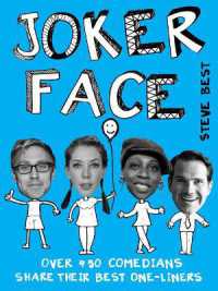 Joker Face : Over 450 Comedians Share Their Best One-liners