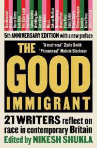 『よい移民：現代イギリスを生きる２１人の物語』（原書）<br>The Good Immigrant : 21 writers reflect on race in contemporary Britain