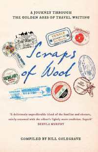 Scraps of Wool : A Journey through the Golden Ages of Travel Writing