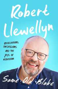 Some Old Bloke : Recollections, Obsessions and the Joys of Blokedom