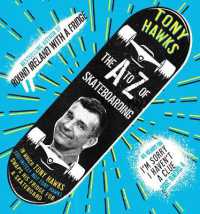 A to Z of Skateboarding -- Hardback
