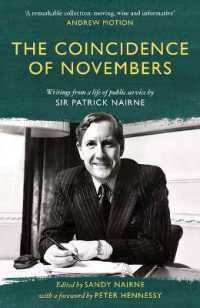 The Coincidence of Novembers : Writings from a life of public service by Sir Patrick Nairne