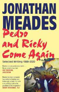 Pedro and Ricky Come Again : Selected Writing 1988-2020