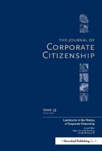 Landmarks in the History of Corporate Citizenship : A special theme issue of the Journal of Corporate Citizenship (Issue 33)