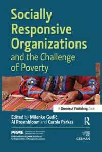 Socially Responsive Organizations & the Challenge of Poverty (The Principles for Responsible Management Education Series)