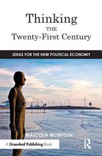 Thinking the Twenty­-First Century : Ideas for the New Political Economy