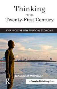 Thinking the Twenty­-First Century : Ideas for the New Political Economy